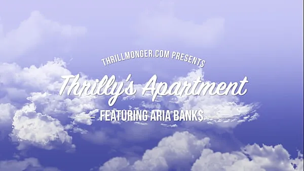 清新Aria Banks - Thrillys Apartment (Bubble Butt PAWG With CLAWS Takes THRILLMONGER's BBC温暖的剪辑